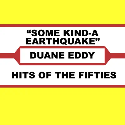 Some Kind-A Earthquake - Duane Eddy