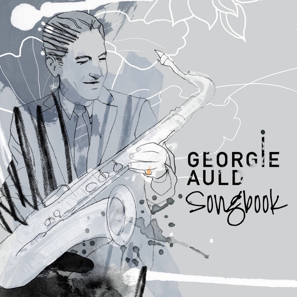 Songbook: Georgie Auld