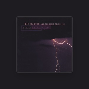Mac Martin & The Dixie Travelers