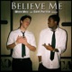 Believe Me feat Dave Patten Single
