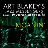 Art Blakey & The Jazz Messengers - Moanin'