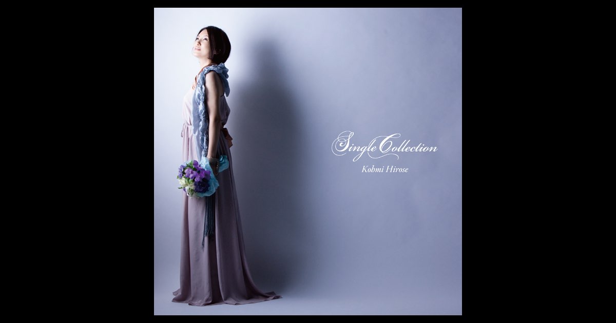 SINGLE COLLECTION - 広瀬香美のアルバム - Apple Music