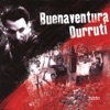 Be&ntilde;at Achiary Buenaventura Durruti (Chant anonyme) Buenaventura Durruti