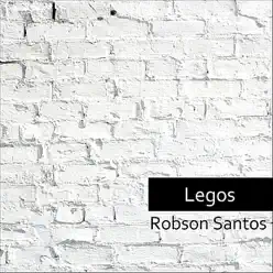 Legos - Robson Santos