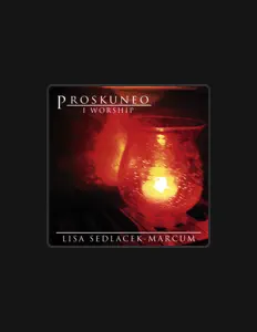 收听 Lisa Sedlacek-Marcum、观看音乐视频、阅读小传、查看巡演日期等 ！
