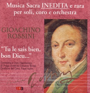 Rossini: Tu le sais bien, bon Dieu