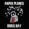 Doris Day - Paper Planes lyrics