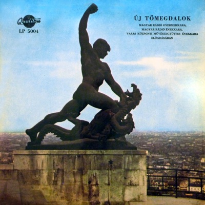 Új tömegdalok (Hungaroton Classics)