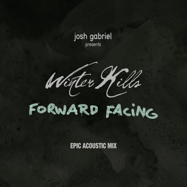 Forward Facing (Epic Acoustic Mix) - Single