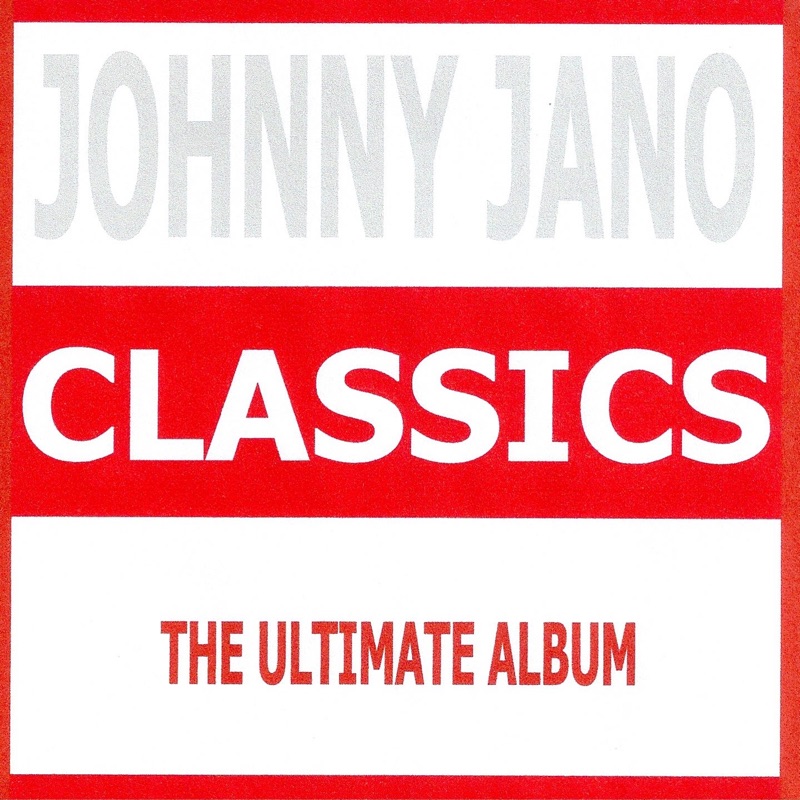 Classics - Johnny Jano