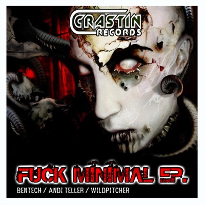 Fuck Minimal! - EP
