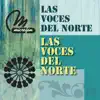 Las Voces Del Norte - Gritador y Bagualero