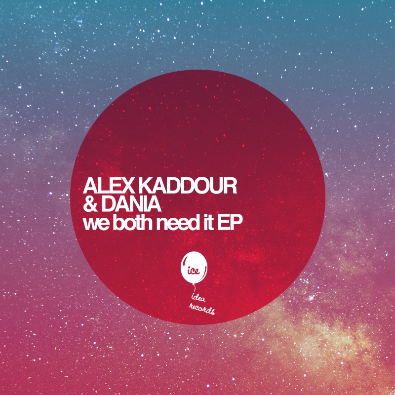 Обложка альбома «We Both Need It - Single» — Alex Kaddour & Dania