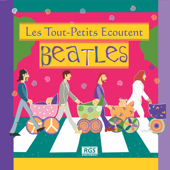 Cover art for Les Tout: Petits Ecoutent Beatles by Sweet Little Band