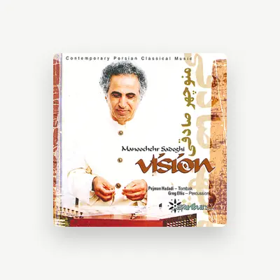 Listen to Manoochehr Sadeghi, watch music videos, read bio, see tour dates & more!