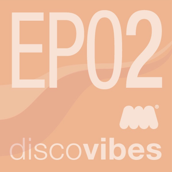 Disco Vibes EP02 - EP