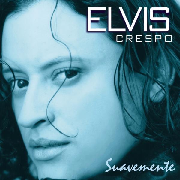 Обложка альбома «Suavemente» — Elvis Crespo