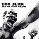 Only the Strong Survivez