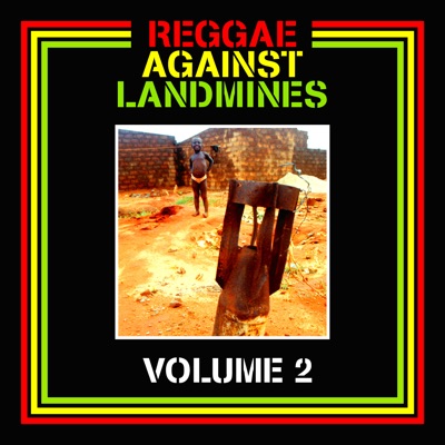 Reggae Against Landmines - Volume 2