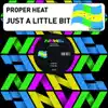 Proper Heat - Just a Little Bit (Polar Rundfunk Remix)