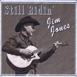 Still Ridin' - Jim Jones Still Ridin' - Jim Jones