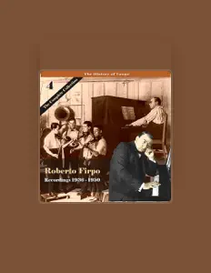 Ακούστε περιεχόμενο από Cuarteto De Roberto Firpo, παρακολουθήστε μουσικά βίντεο, διαβάστε το βιογραφικό, δείτε ημερομηνίες περιοδείας, και πολλά ακόμη!