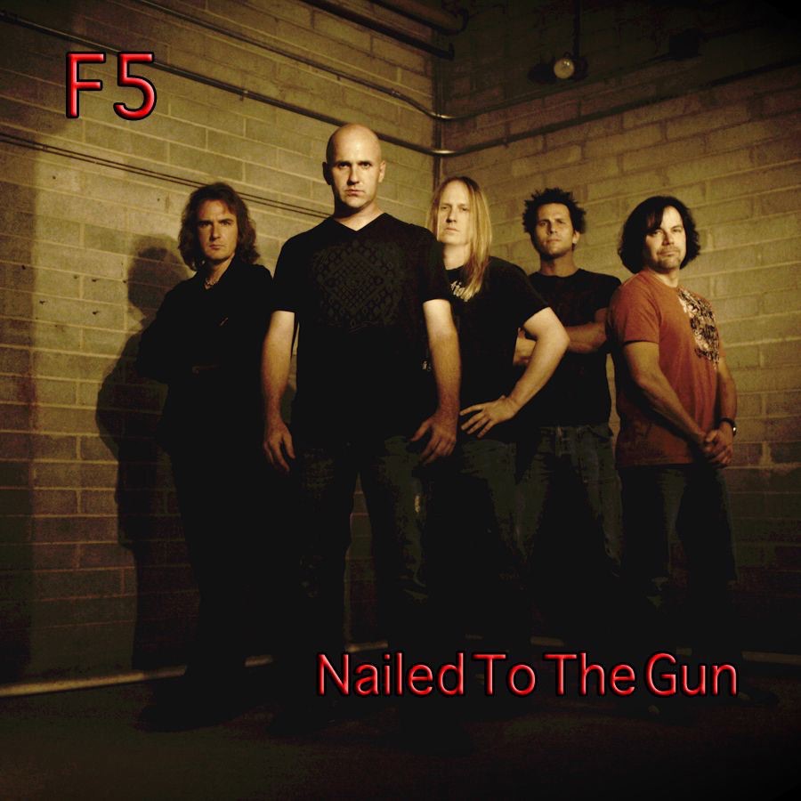 Обложка альбома «Nailed to the Gun - Single» — F5