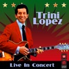 Trini Lopez - If I Had A Hammer