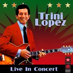 Live In Concert - Trini Lopez