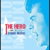 The Hero - Mr. Anison