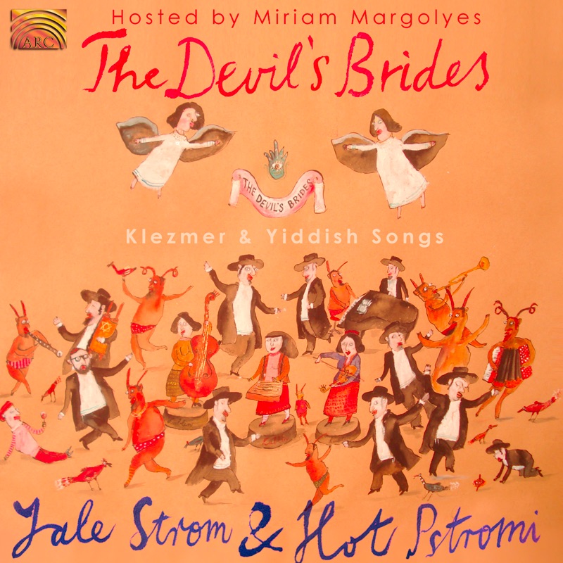 The Devil's Brides - Klezmer & Yiddish Songs