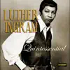 Luther Ingram - Ain't That Loving You for More Reasons Than One