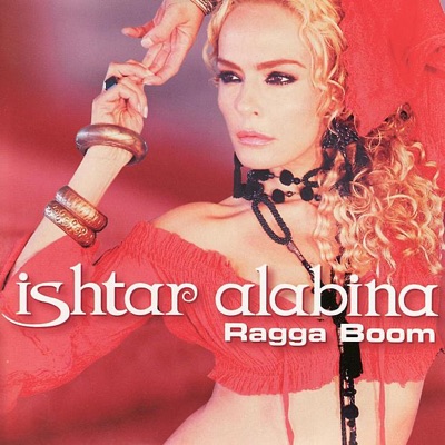 Ishtar - Ragga Boom (English Version)