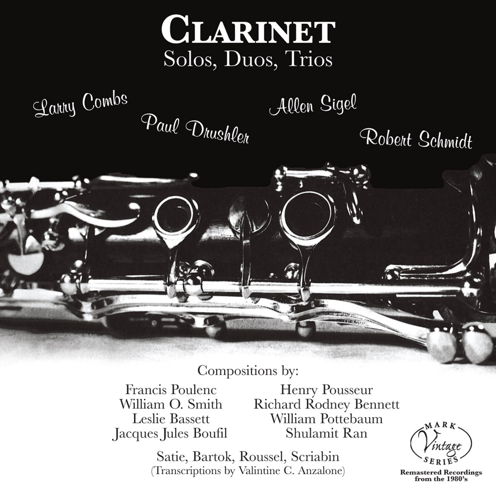Обложка альбома «Clarinet Solos, Duos, Trios» — Larry Combs, Allen Sigel, Paul Drew Drushler & Robert Schmidt