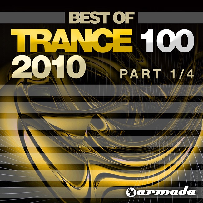 Trance 100 Best of 2010 (Pt. 1 Of 4)