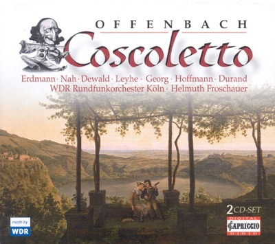 Offenbach, J.: Coscoletto, Ou Le Lazzarone [Opera]