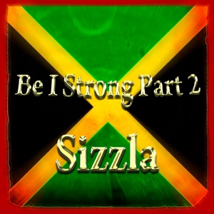 Be I Strong Part 2