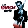 Mats Ronander - Gör Mig Lycklig Nu