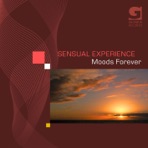 Sensual Experience - Moods Forever