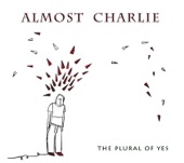 Almost Charlie - Leaving Is Easy