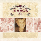 Lily - The Isaacs