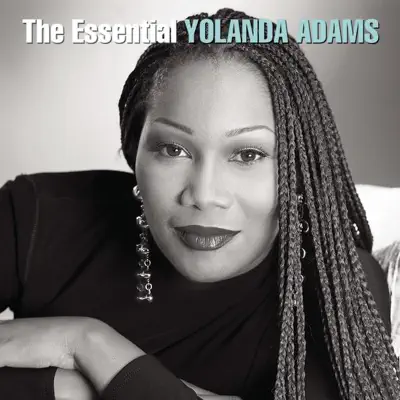 The Essential Yolanda Adams - Yolanda Adams