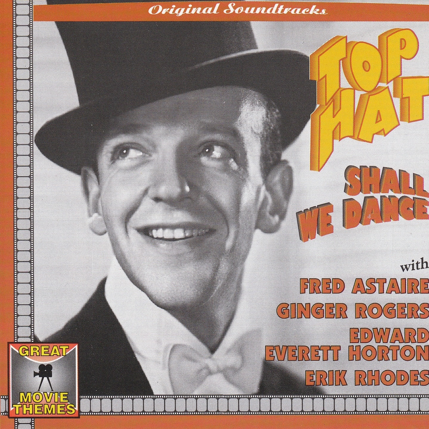 Original Soundtracks of Top Hat and Shall We Dance (Great Movie Themes)