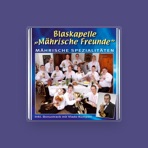 Blaskapelle Mährische Freunde