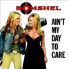 Ain't My Day to Care