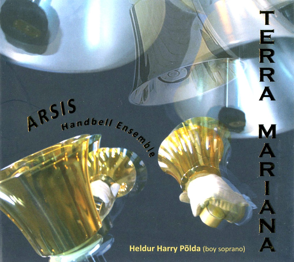 Обложка альбома «Terra Mariana» — Arsis Handbell Ensemble, Aivar Mae & Heldur Harry Polda