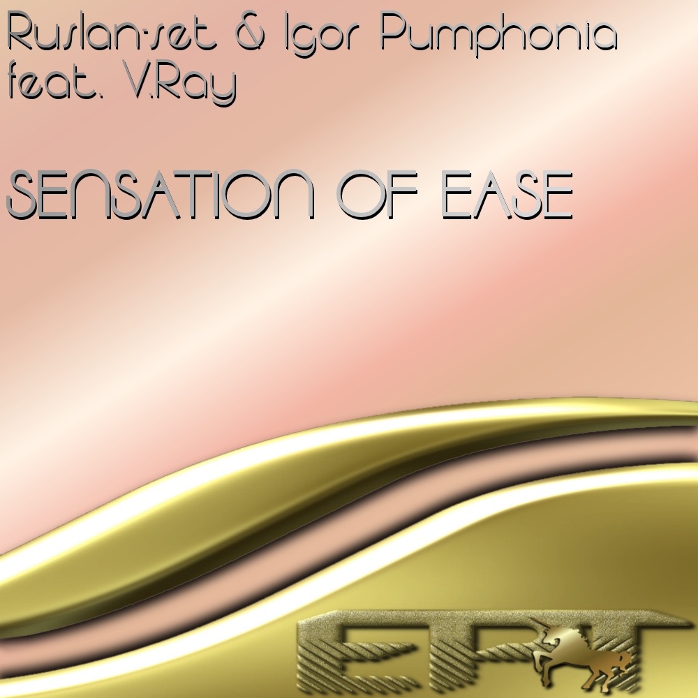 Обложка альбома «Sensation of Ease (feat. V.Ray)» — Ruslan-set & Igor Pumphonia
