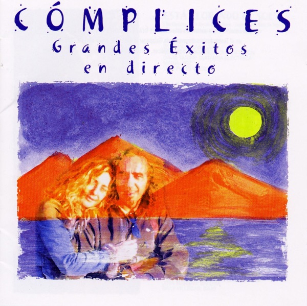 Cómplices: En Directo: Grandes Exitos