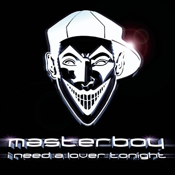Обложка альбома «I Need A Lover Tonight» — Masterboy