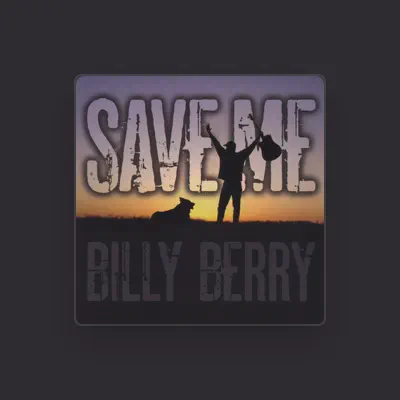 Listen to Billy Berry, watch music videos, read bio, see tour dates & more!